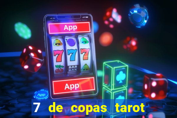 7 de copas tarot significado amor